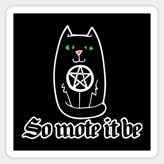 So mote it be Sticker by bubbsnugg